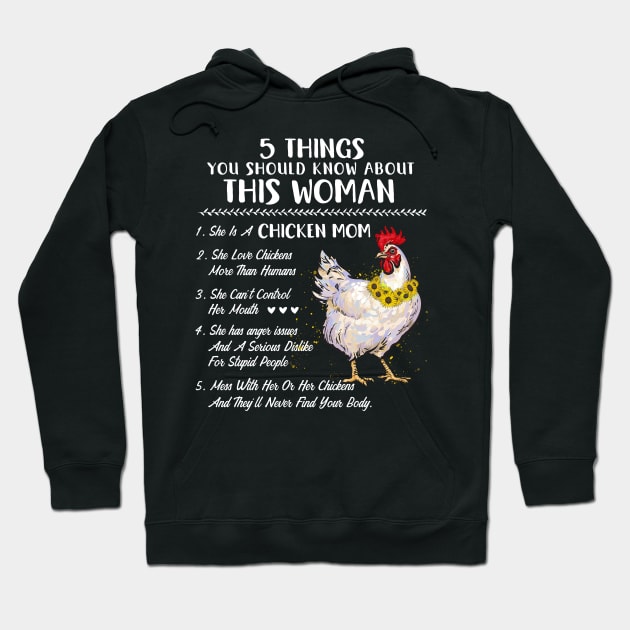 5 Things You Should Know About This Woman She Is A Chicken Mom Hoodie by neonatalnurse